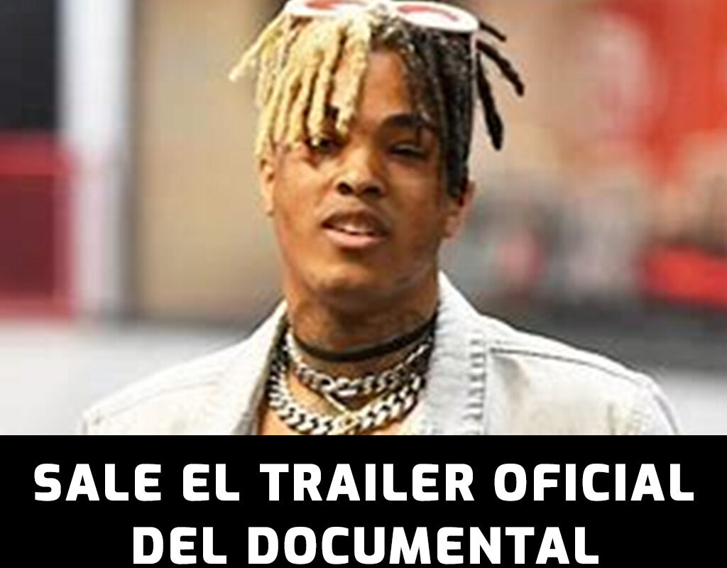 Sale el trailer oficial del documental de XXXTENTACION